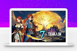 七度荒域:混沌之树丨7th Domain : Tree of Chaos