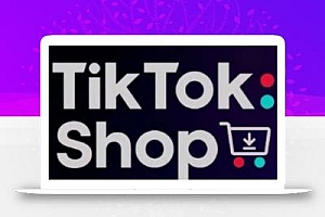 eric老师·TikTokShop跨境电商0-1实战(更新)